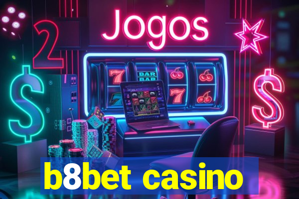 b8bet casino