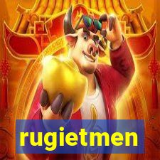 rugietmen