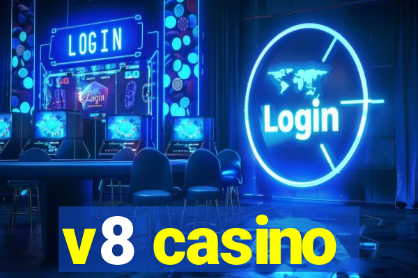 v8 casino