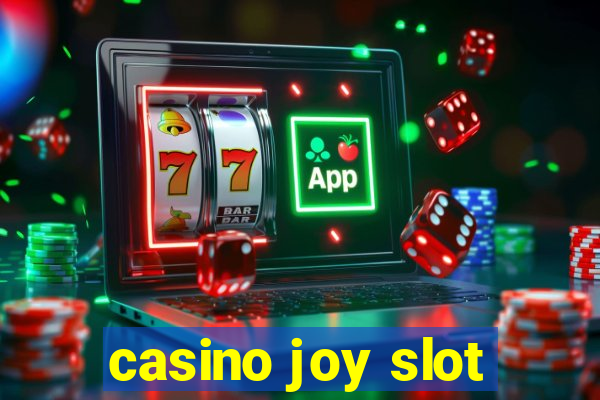 casino joy slot