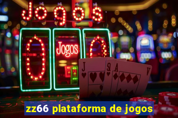 zz66 plataforma de jogos