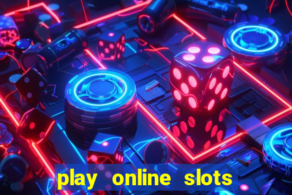 play online slots for real money