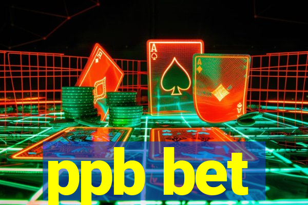 ppb bet