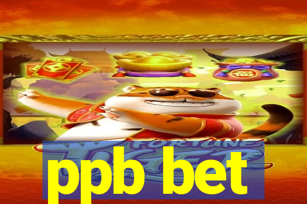 ppb bet