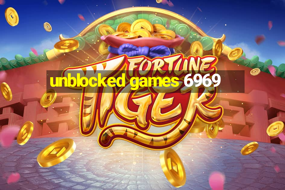 unblocked games 6969