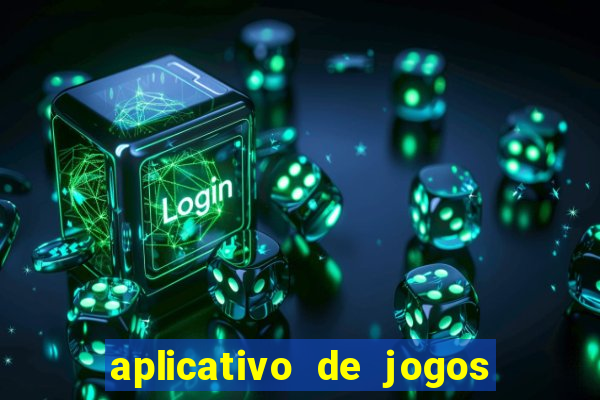 aplicativo de jogos que pagam