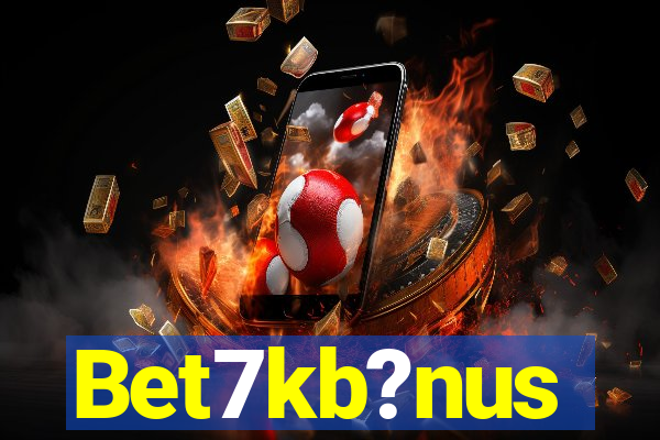 Bet7kb?nus