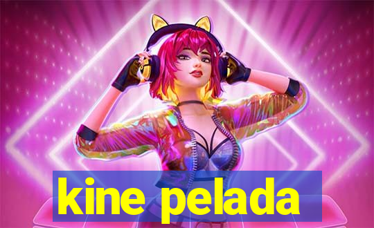 kine pelada