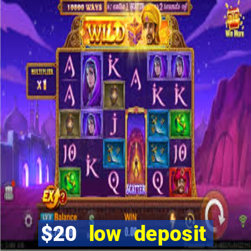 $20 low deposit casinos in nz