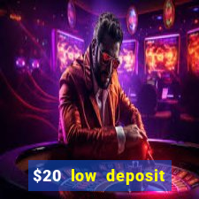 $20 low deposit casinos in nz