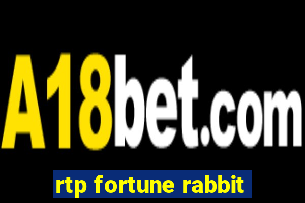 rtp fortune rabbit