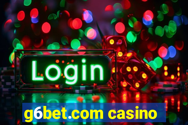 g6bet.com casino