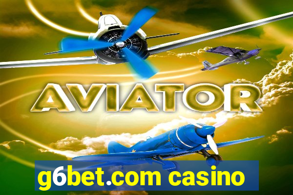 g6bet.com casino