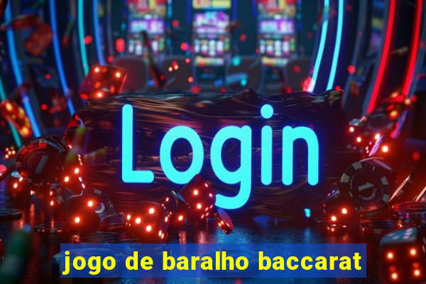 jogo de baralho baccarat