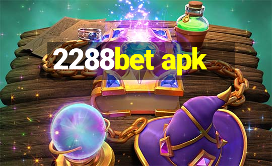 2288bet apk