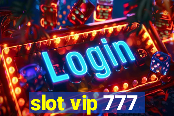 slot vip 777