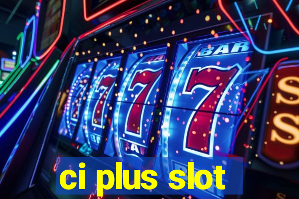 ci plus slot