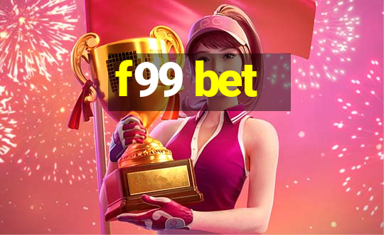 f99 bet