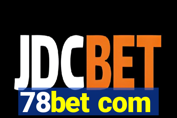 78bet com