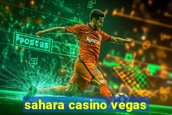 sahara casino vegas