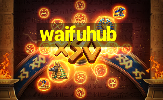 waifuhub