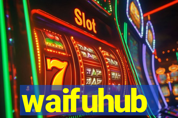 waifuhub