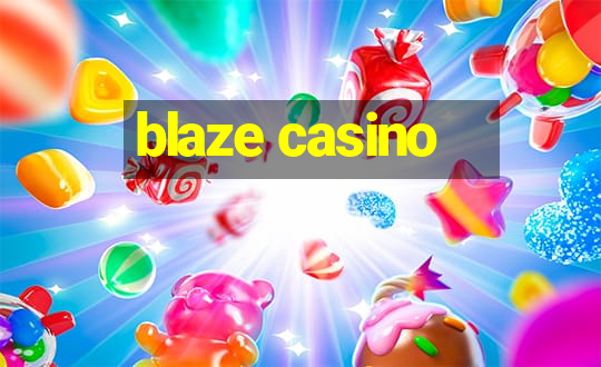 blaze casino