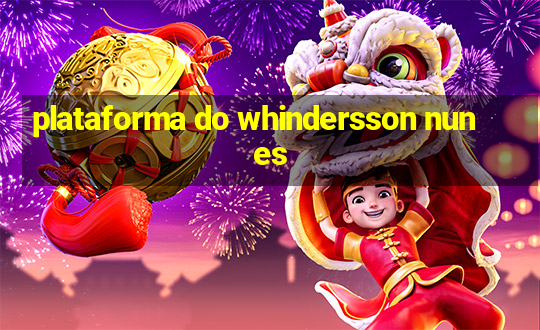 plataforma do whindersson nunes