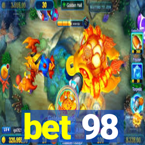 bet 98