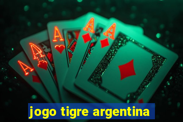 jogo tigre argentina