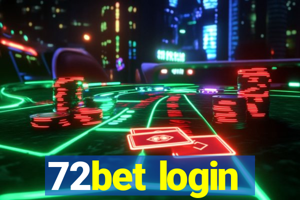 72bet login