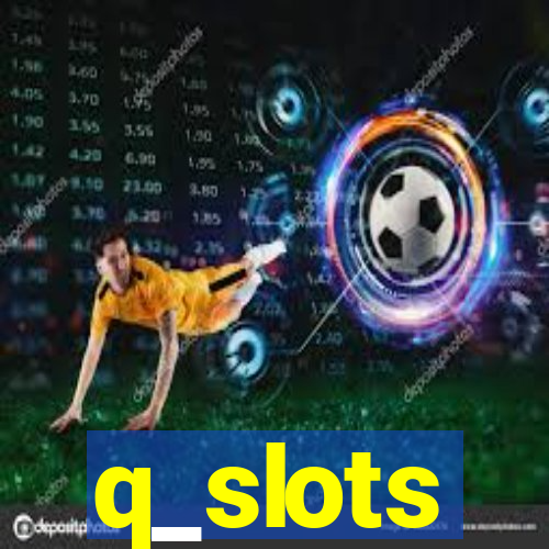 q_slots