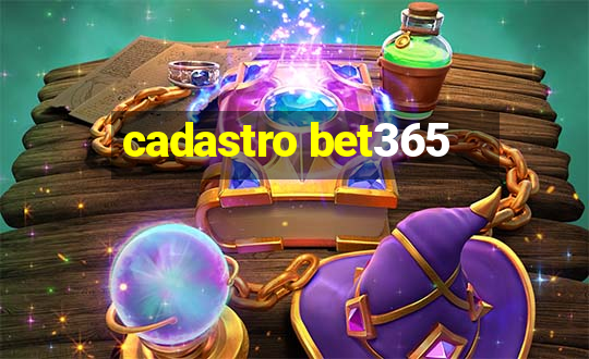 cadastro bet365