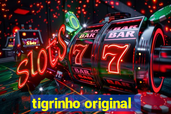 tigrinho original