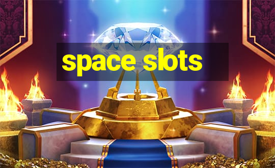 space slots