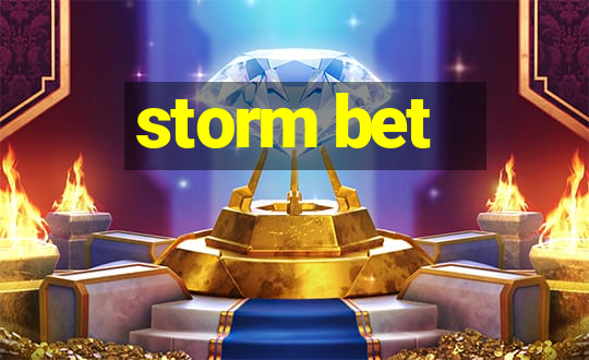 storm bet