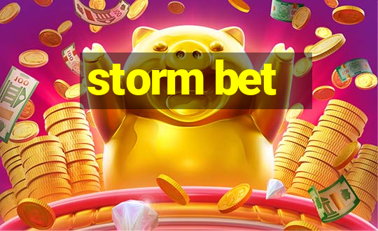 storm bet