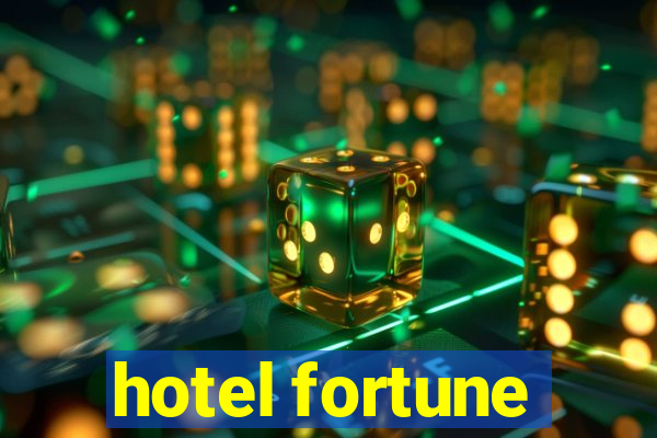 hotel fortune