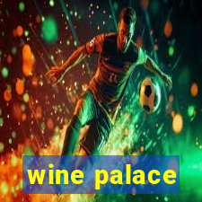 wine palace