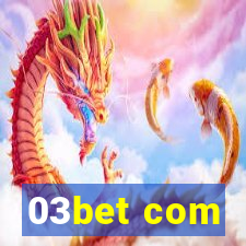 03bet com