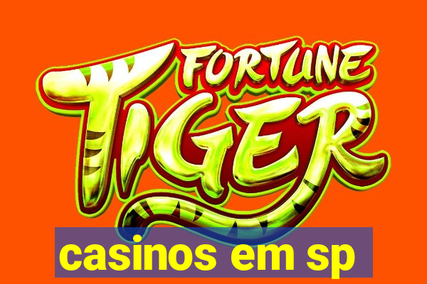 casinos em sp