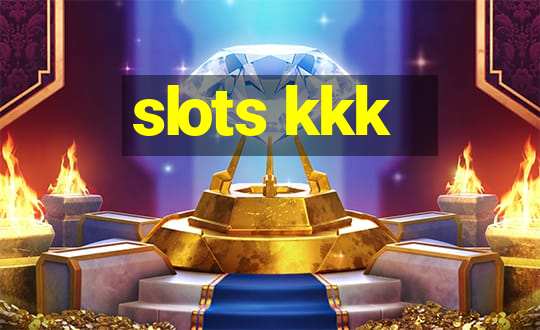 slots kkk