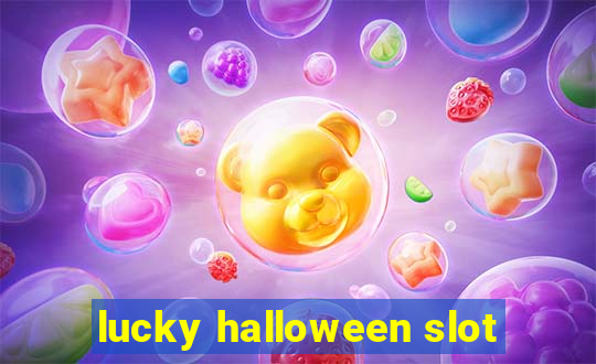 lucky halloween slot