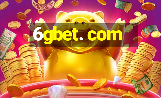 6gbet. com