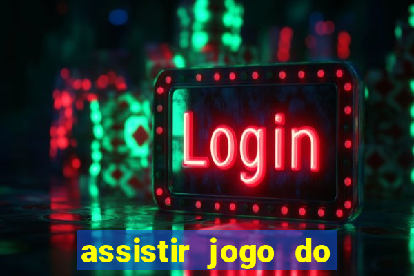 assistir jogo do flamengo globoplay