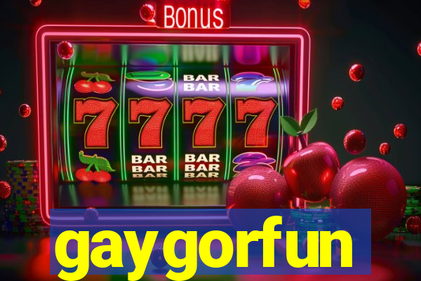 gaygorfun