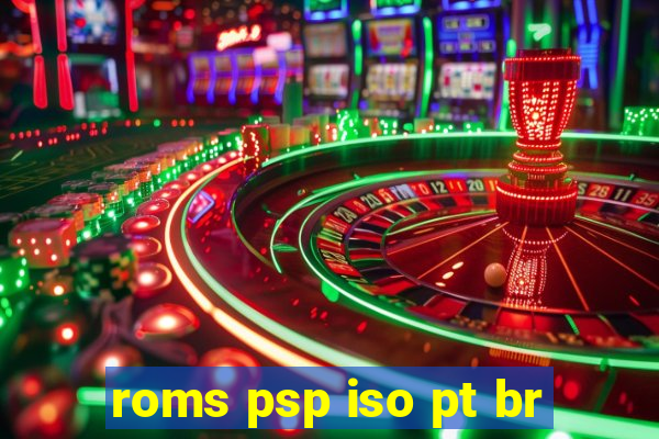 roms psp iso pt br