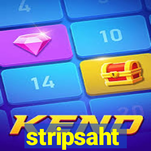 stripsaht