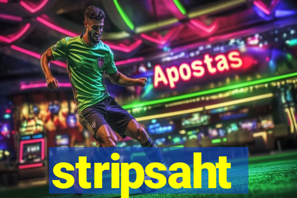 stripsaht