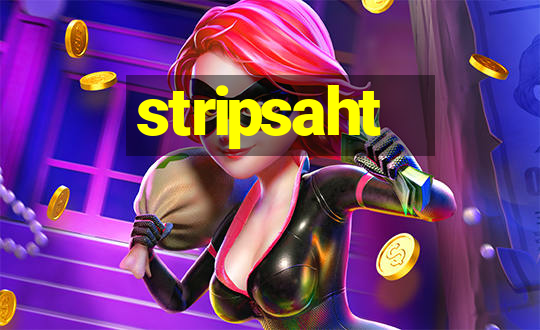 stripsaht